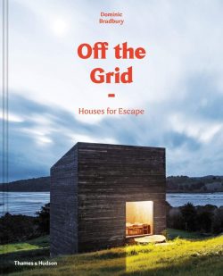 off-the-grid-houses-for-escape-book-dominic-bradbury-travel-coffee-table-books