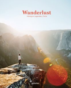 wanderlust-hiking-on-legendary-trails-book-travel-coffee-table-books